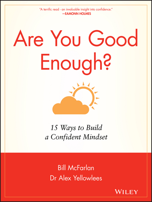 Title details for Are You Good Enough by Bill McFarlan - Wait list